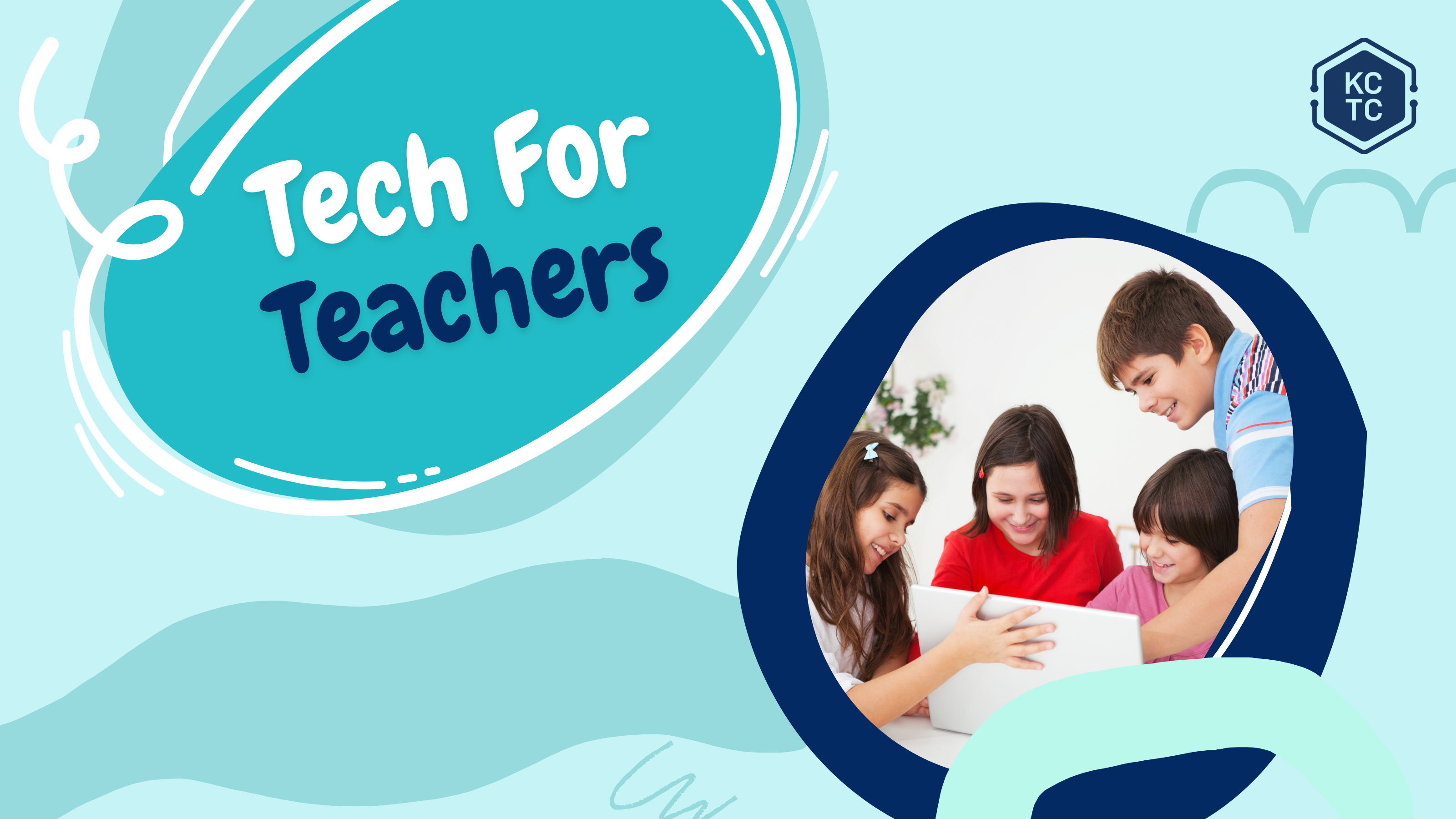 Graphic design reading Tech for Teachers with a photo of three children looking at a laptop computer